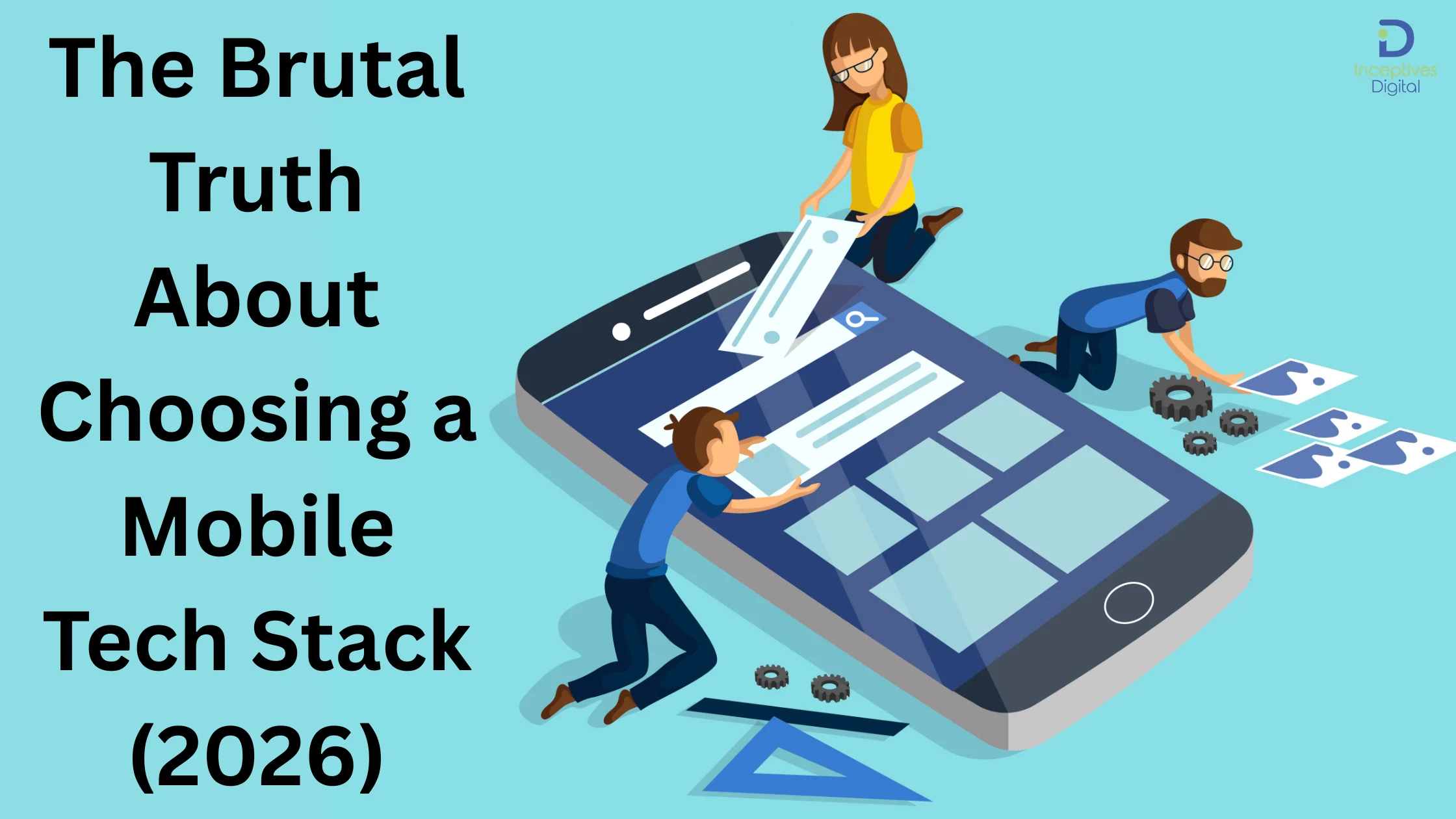 The Brutal Truth About Choosing a Mobile Tech Stack (2026)